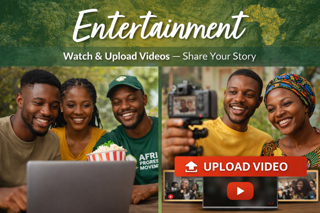 Welcome to the Entertainment Hub of the Africa United Progressive Movement — a space where creativity, culture, and community come together.

Here, members can watch engaging videos, upload original content, and share powerful stories that reflect the spirit, talent, and diversity of Africa.